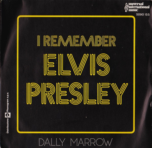 Dally Marrow - I Remember Elvis Presley (7")