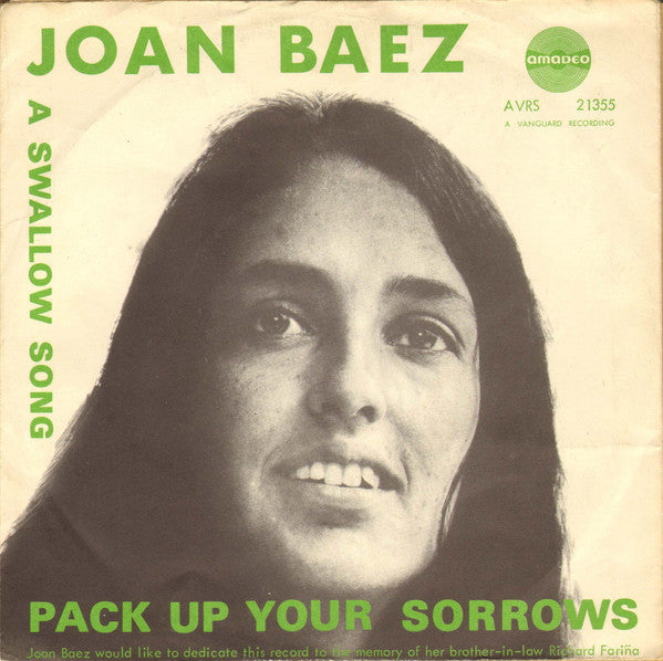 Joan Baez - Pack Up Your Sorrows (7")