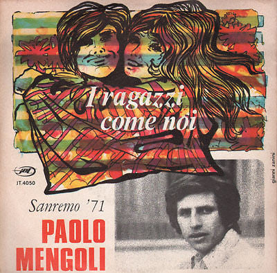 Paolo Mengoli - I Ragazzi Come Noi (7")