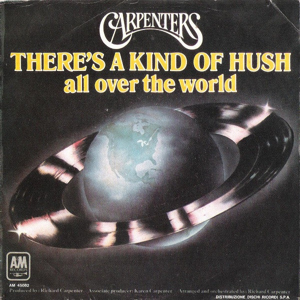 Carpenters - There's A Kind Of Hush (All Over The World) (7")