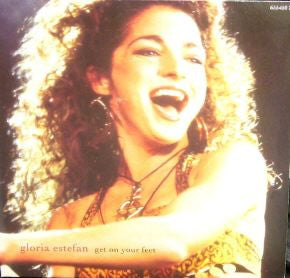 Gloria Estefan - Get On Your Feet (7")