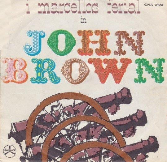 Marcello's Ferial - John Brown (7")