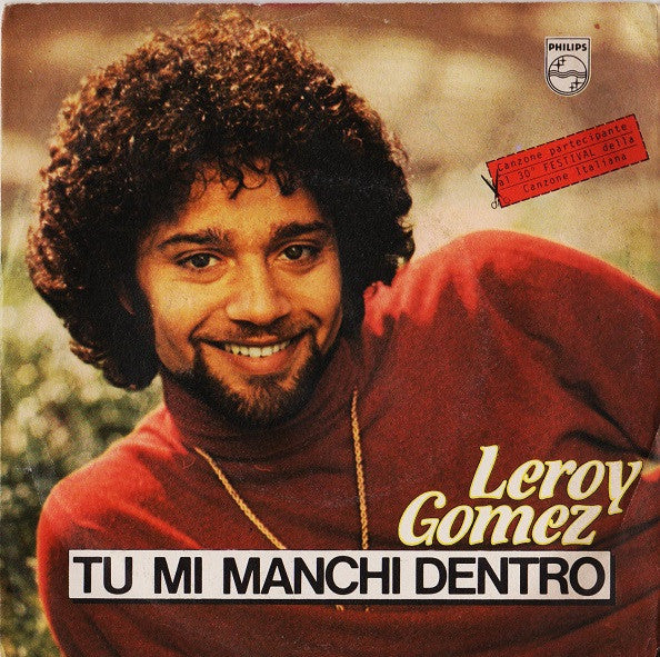 Leroy Gomez - Tu Mi Manchi Dentro (7", Single)