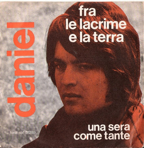 Daniel - Fra Lacrime E La Terra (7")