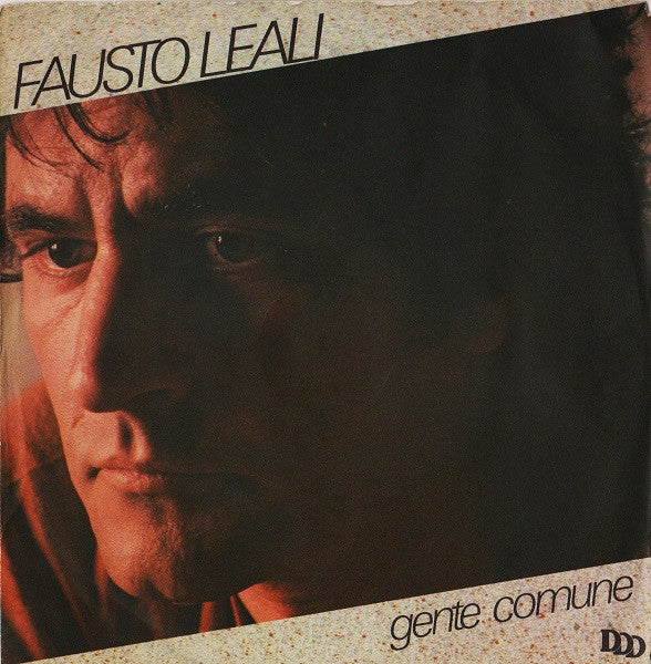 Fausto Leali - Gente Comune (7")