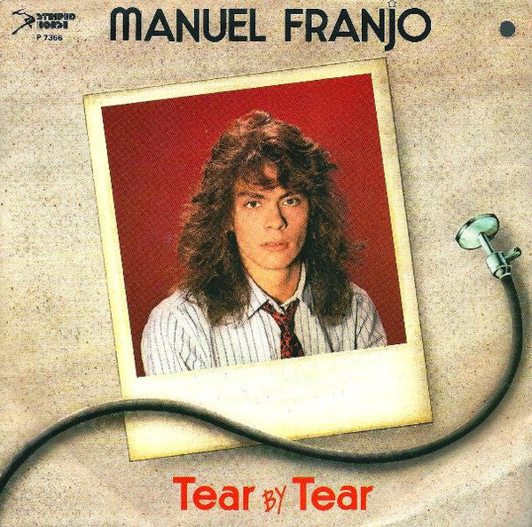 Manuel Franjo - Tear By Tear (7")