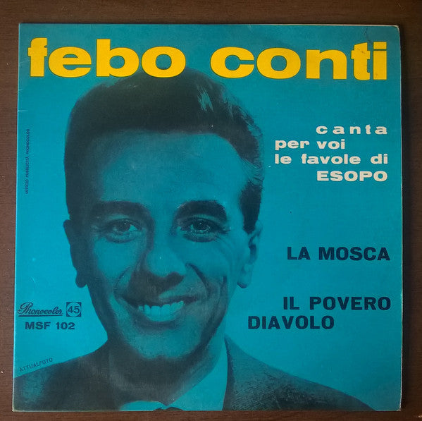Febo Conti - La Mosca / Il Povero Diavolo (7")