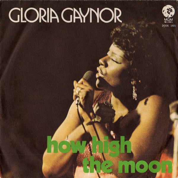 Gloria Gaynor - How High The Moon / Casanova Brown (7", Single)