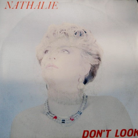 Nathalie - Don't Look (7")