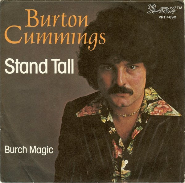Burton Cummings - Stand Tall (7")