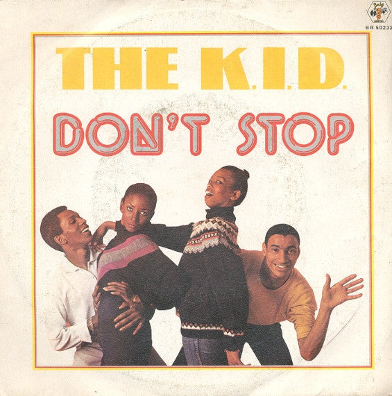 K.I.D. - Don't Stop (7")