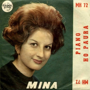 Mina - Piano / Ho Paura (7")