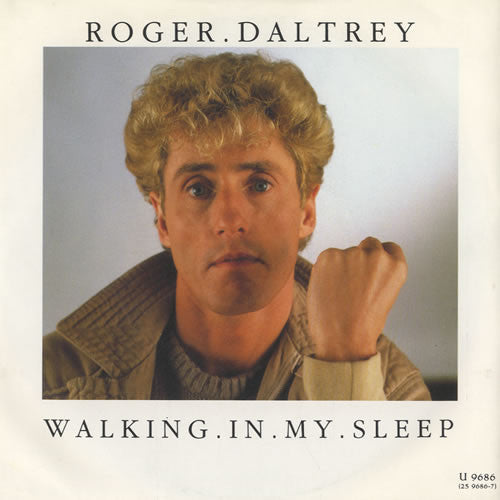 Roger Daltrey - Walking In My Sleep (7", Single)