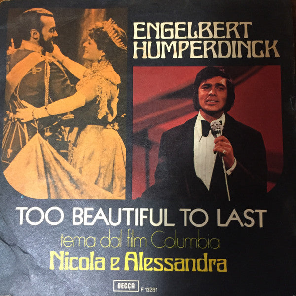 Engelbert Humperdinck - Too Beautiful To Last (7", Single)