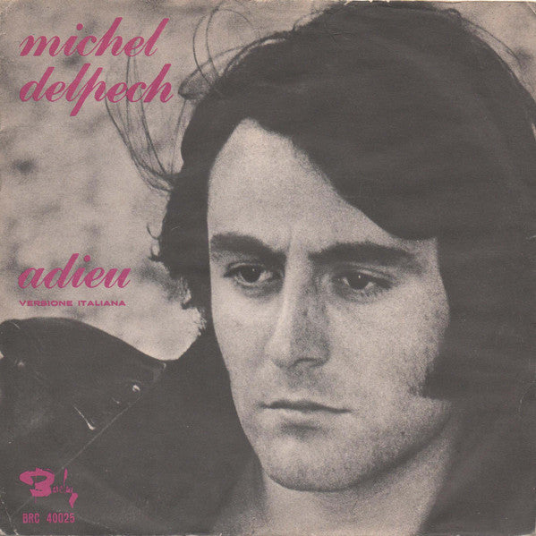 Michel Delpech - Adieu (7", Single)