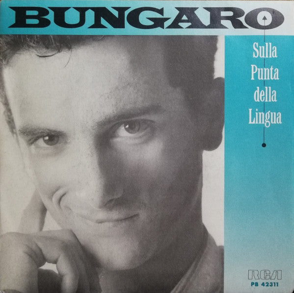 Bungaro - Sulla Punta Della Lingua (7")