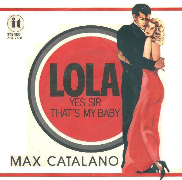 Massimo Catalano - Lola (Yes Sir That's My Baby) (7")