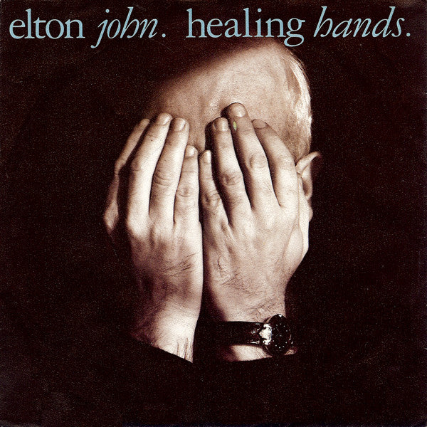 Elton John - Healing Hands (7", Single)