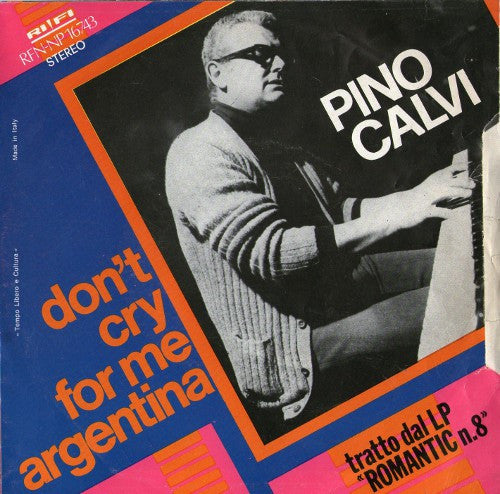 Pino Calvi - Don't Cry For Me Argentina (7")