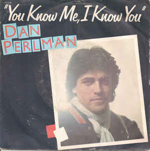 Dan Perlman - You Know Me, I Know You (7")