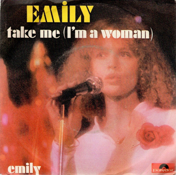 Emily - Take Me (I'm A Woman) / Emily (7")