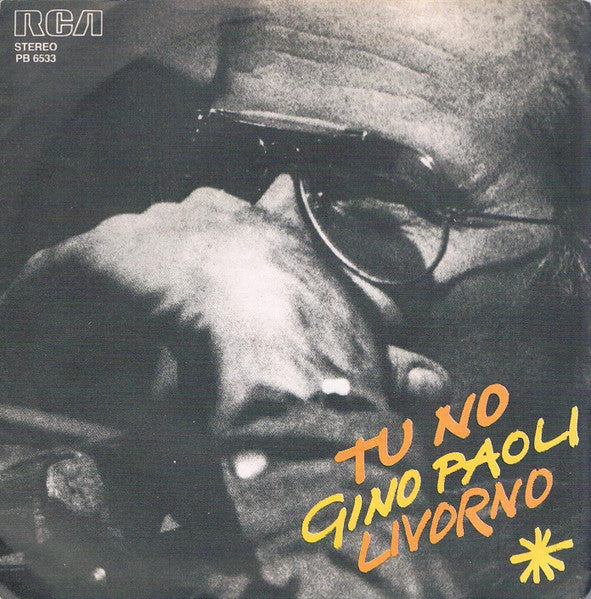 Gino Paoli - Tu No / Livorno (7")