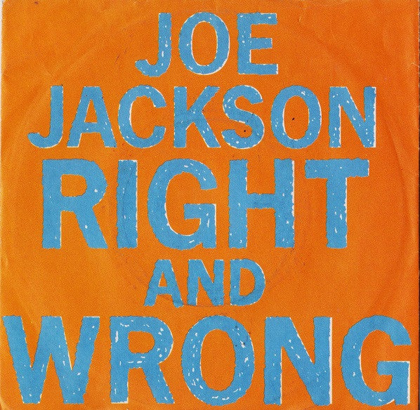 Joe Jackson - Right And Wrong (7", Single)
