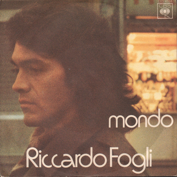 Riccardo Fogli - Mondo (7", Single)