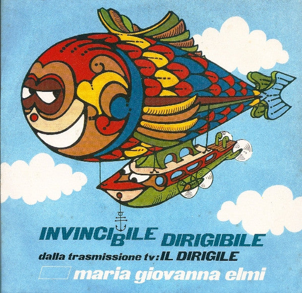 Maria Giovanna Elmi - Invincibile Dirigibile (7")