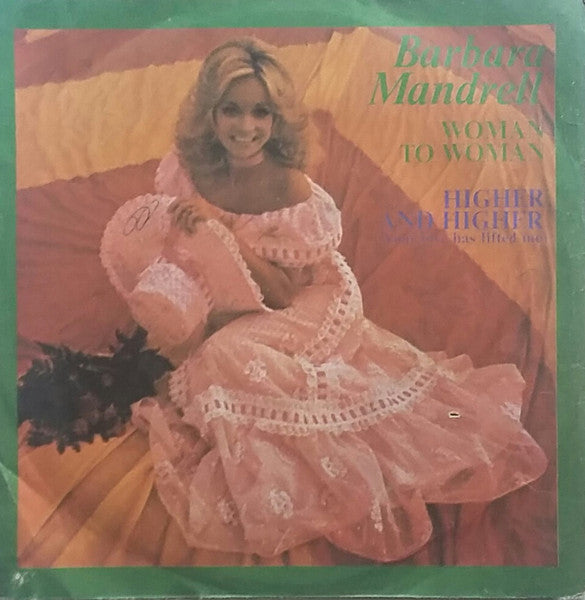 Barbara Mandrell - Woman To Woman / Higher And Higher (7")