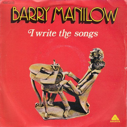 Barry Manilow - I Write The Songs (7", Single)