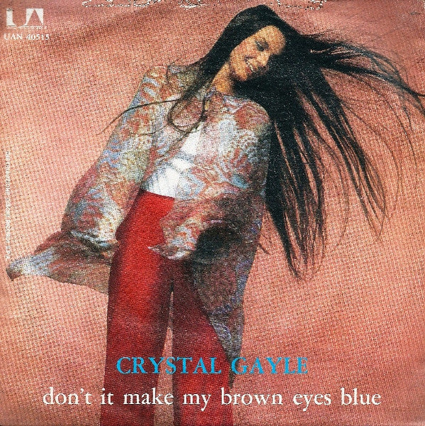 Crystal Gayle - Don't It Make My Brown Eyes Blue (7")