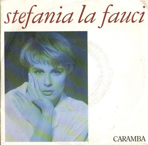 Stefania La Fauci - Caramba (7")