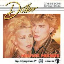 Dollar - Give Me Some Kinda Magic / Mirror Mirror (7")
