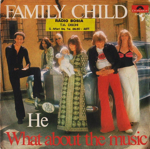 Family Child - He / What About The Music (7")