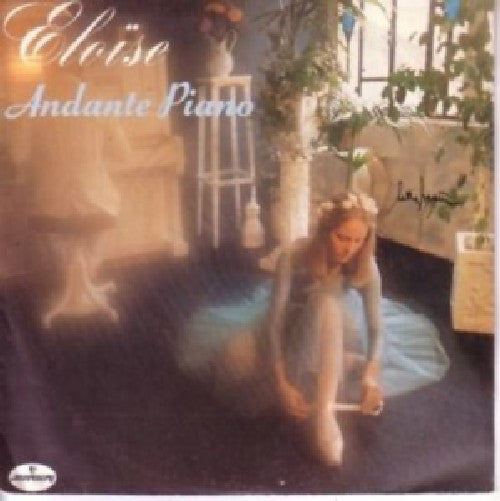 Eloise - Andante Piano (7")
