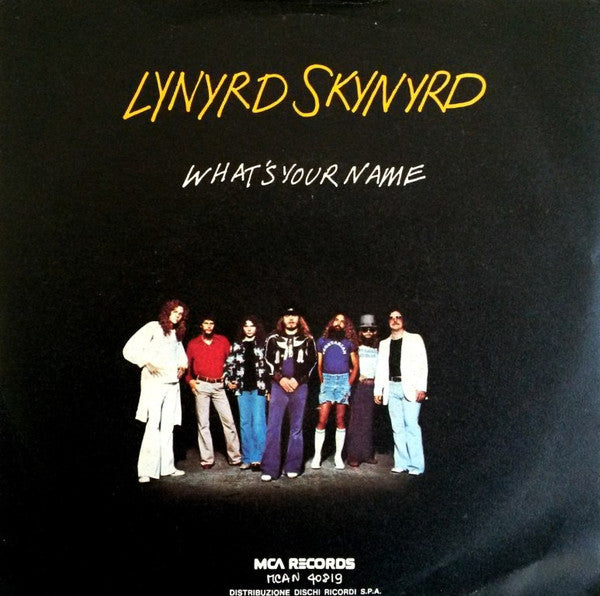 Lynyrd Skynyrd - What's Your Name (7")