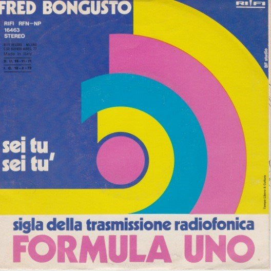 Fred Bongusto - Sei Tu, Sei Tu / Gratta Gratta...Amico Mio (7")