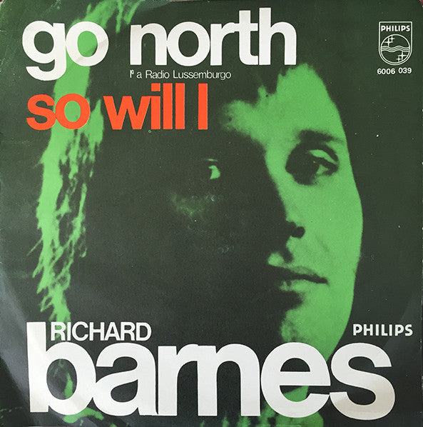 Richard Barnes - Go North (7", Mono)