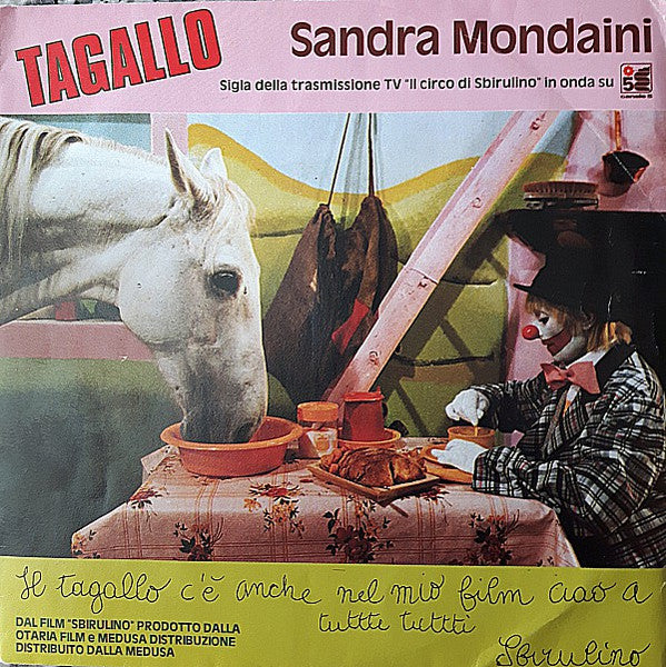 Sandra Mondaini - Tagallo (7")