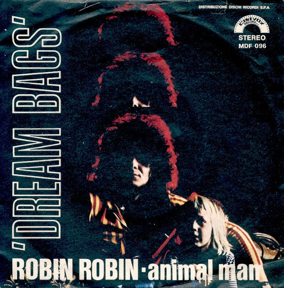 Dream Bags - Robin Robin / Animal Man (7")