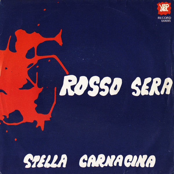 Stella Carnacina - Rosso Sera (7")