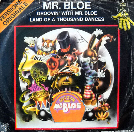 Mr. Bloe - Groovin' With Mr. Bloe / Land Of A Thousand Dances (7")