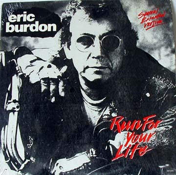 Eric Burdon - Run For Your Life (7", Single)