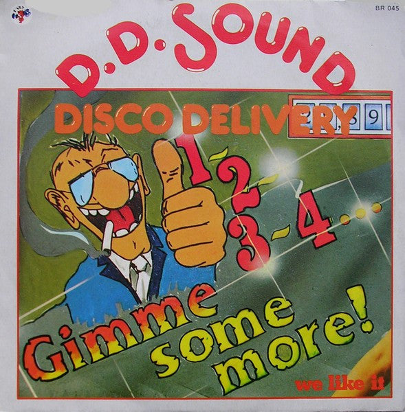 D.D. Sound - 1, 2, 3, 4... Gimme Some More! (7", Single)