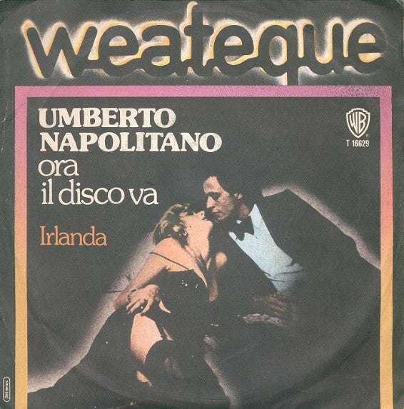 Umberto Napolitano - Ora Il Disco Va (7")
