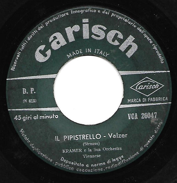 Kramer E La Sua Orchestrina Viennese - Il Pipistrello / Valse Brune (7")