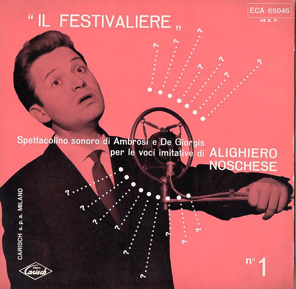 Alighiero Noschese - Il Festivaliere n.1 (7")