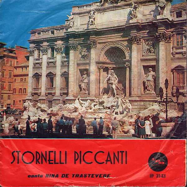 Nina De Trastevere - Stornelli Piccanti (7")