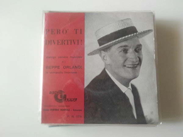 Beppe Orlandi - Però Ti Divertivi (7")